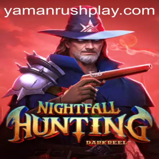 Exploring the Enchanting World of NightfallHunting: The Quest of YAMANRUSH