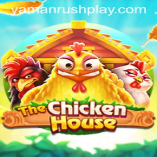 Explore the Thrills of TheChickenHouse and Master the Art of YAMANRUSH